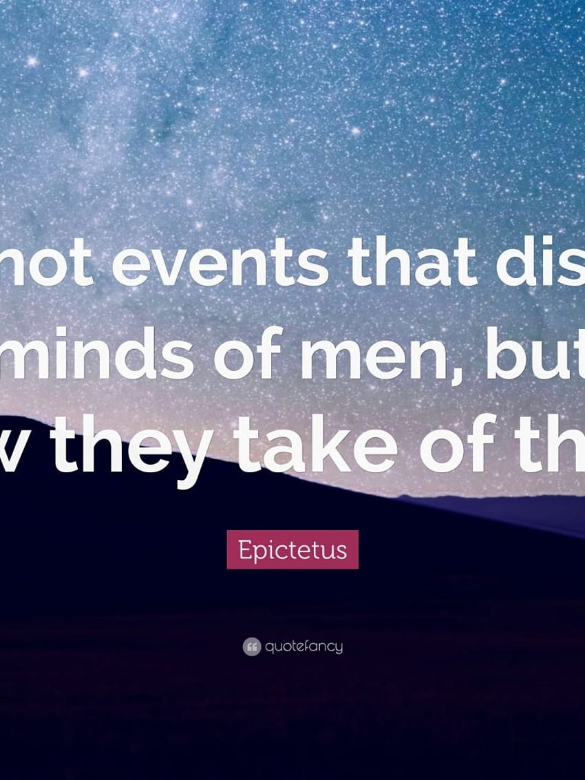 Epictetus Quotes - in Collection Page 2 HD phone wallpaper