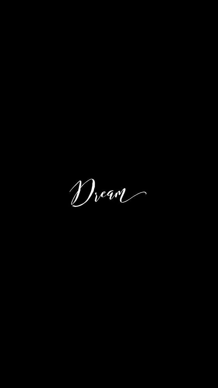 Black. Dream:Calligraphy Edit iPhone Mobile HD phone wallpaper | Pxfuel
