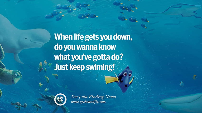 Just Keep Swimming Movie Quote - Wise Quote Of Life HD wallpaper