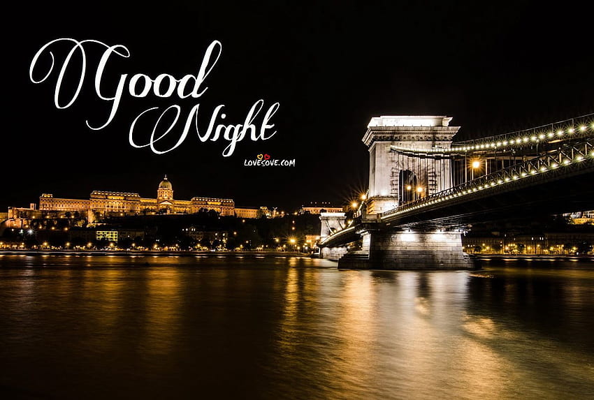 Good Night With Quotes - Széchenyi Chain Bridge HD wallpaper