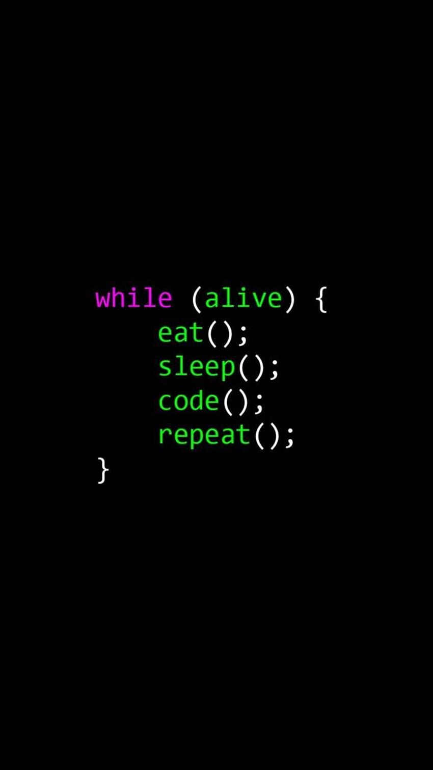 Mobile Wallpapers  Life motto, Coding quotes, Programmer jokes