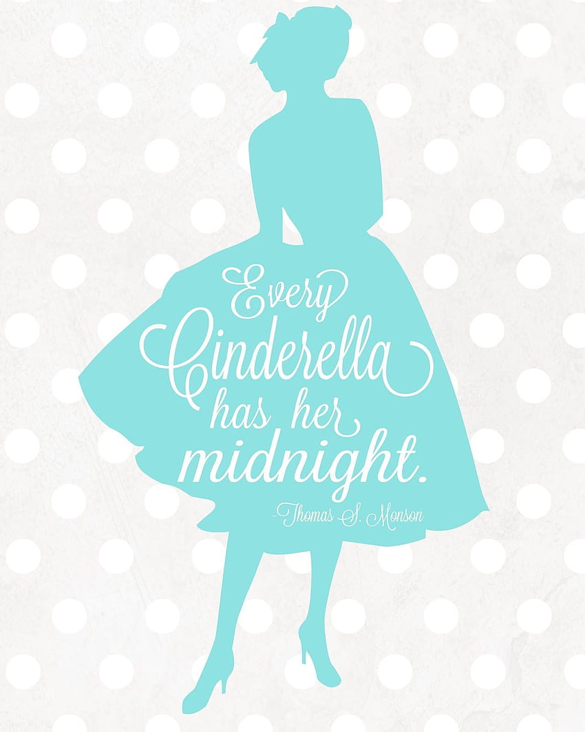 Every Cinderella has her midnight. Quotes disney, Disney quotes HD phone wallpaper