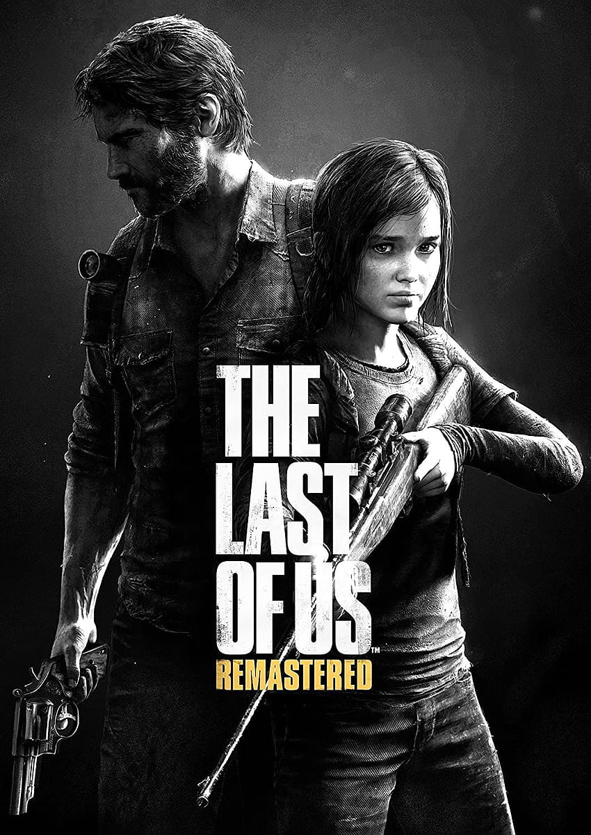 The Last Of Us Remastered - Un jeu qui mérite d'être revisité en 2020. Last of us remasterisé, Le dernier d'entre nous, Joel et ellie Fond d'écran de téléphone HD