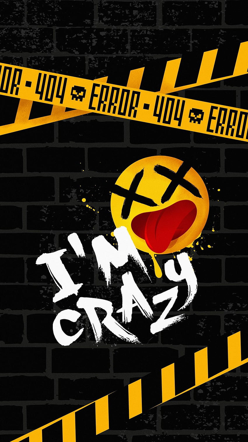 I am crazy, sayings, emoji, yellow, error, smiley HD phone wallpaper