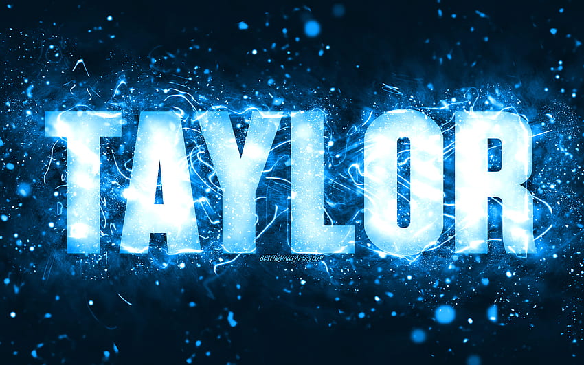 Happy Birtay Taylor, , luzes de neon azuis, nome Taylor, criativo, Taylor Happy Birtay, Taylor Birtay, nomes masculinos americanos populares, com nome Taylor, Taylor papel de parede HD