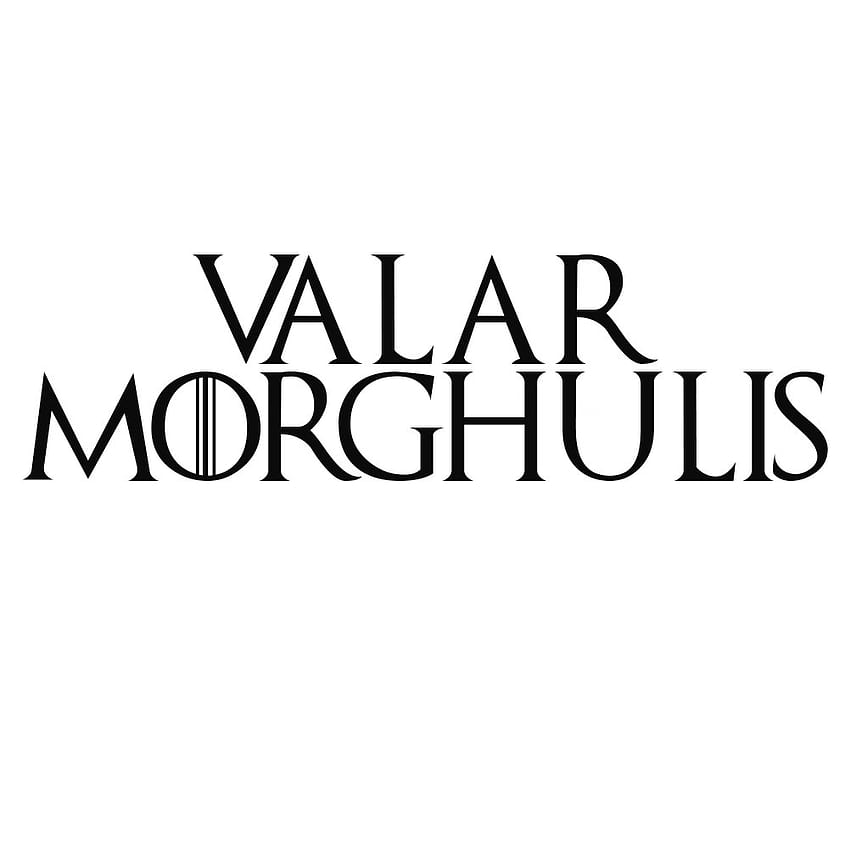 Game Thrones Valar Morghulis Vinyl Sticker Car Decal (6 Bianco) - Acquista online a Saint Vincent e Grenadine. ID prodotto: 39570504, Valar Dohaeris Sfondo del telefono HD