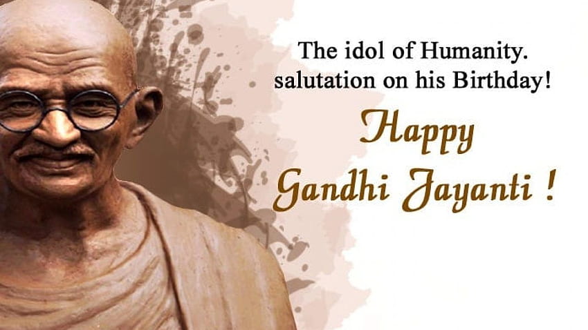 Gandhi Jayanti 2nd Oct 2019 Quotes Wishes HD wallpaper