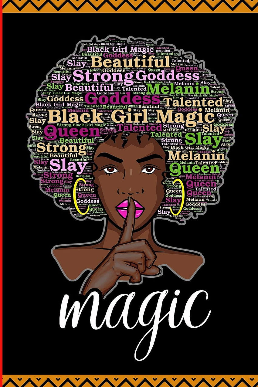 Melanin Poppin, Black Girl Magic HD phone wallpaper