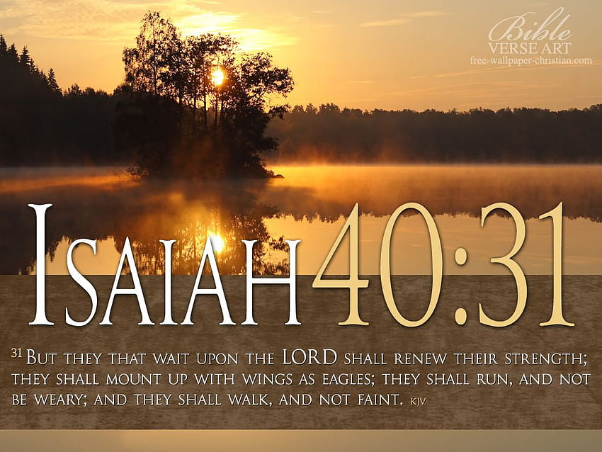 Ésaïe 40:31 - Ceux qui attendent le Seigneur, Bible Verse Art Fond d'écran HD