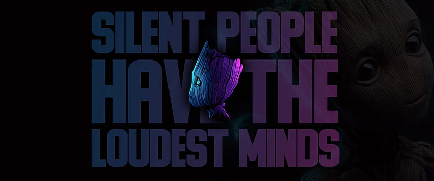 Baby Groot , Silent People Have The Loudest Minds, Black Dark HD wallpaper