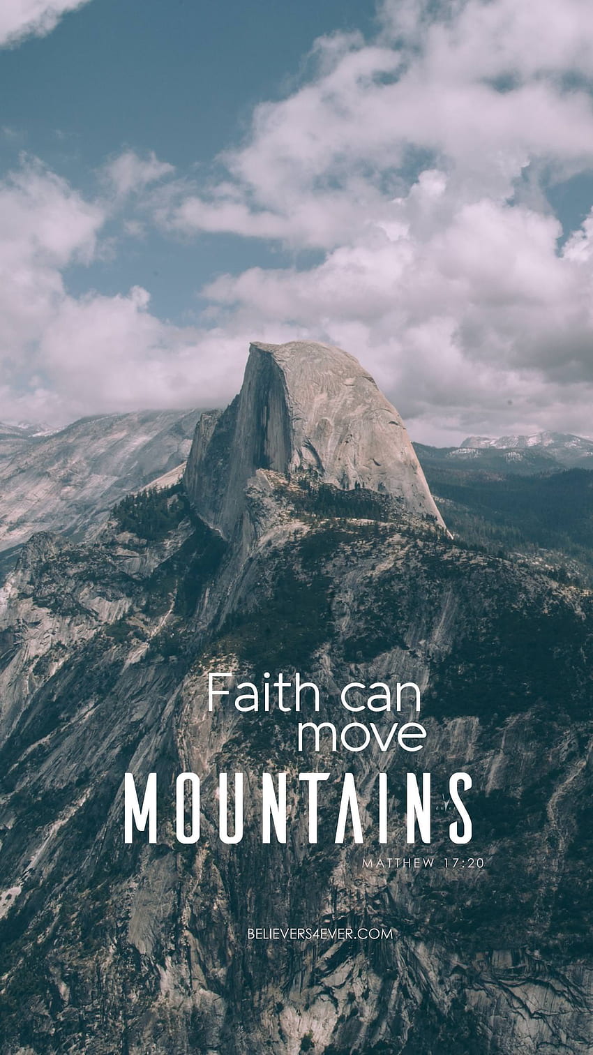 Faith can move mountains, Christian HD phone wallpaper