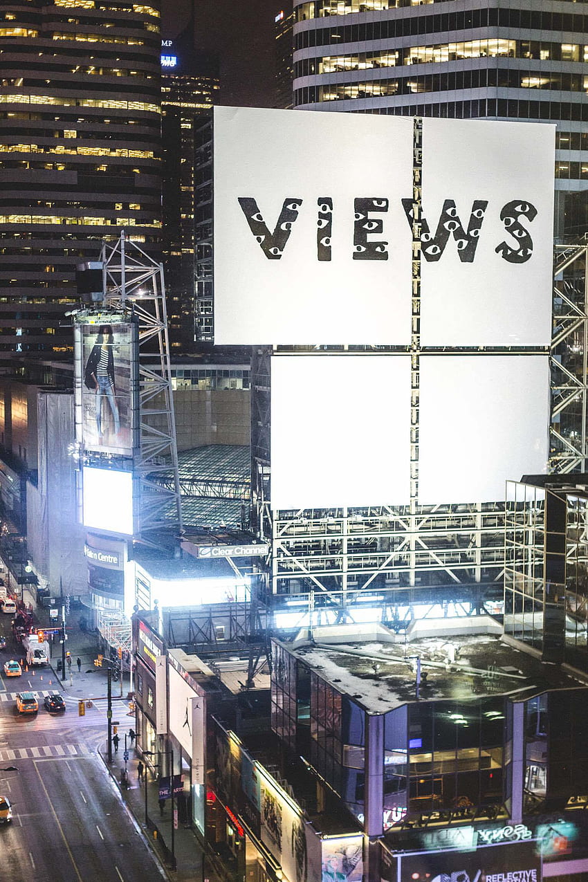 Theres a huge views from the 6ix billboard in toronto right, Toronto Drake HD phone wallpaper