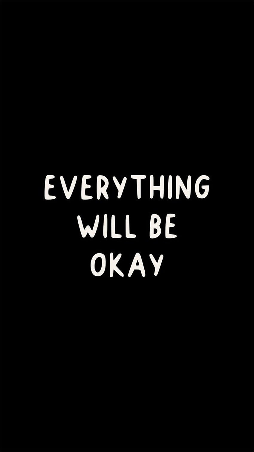 Things will be okay quotes HD wallpapers | Pxfuel