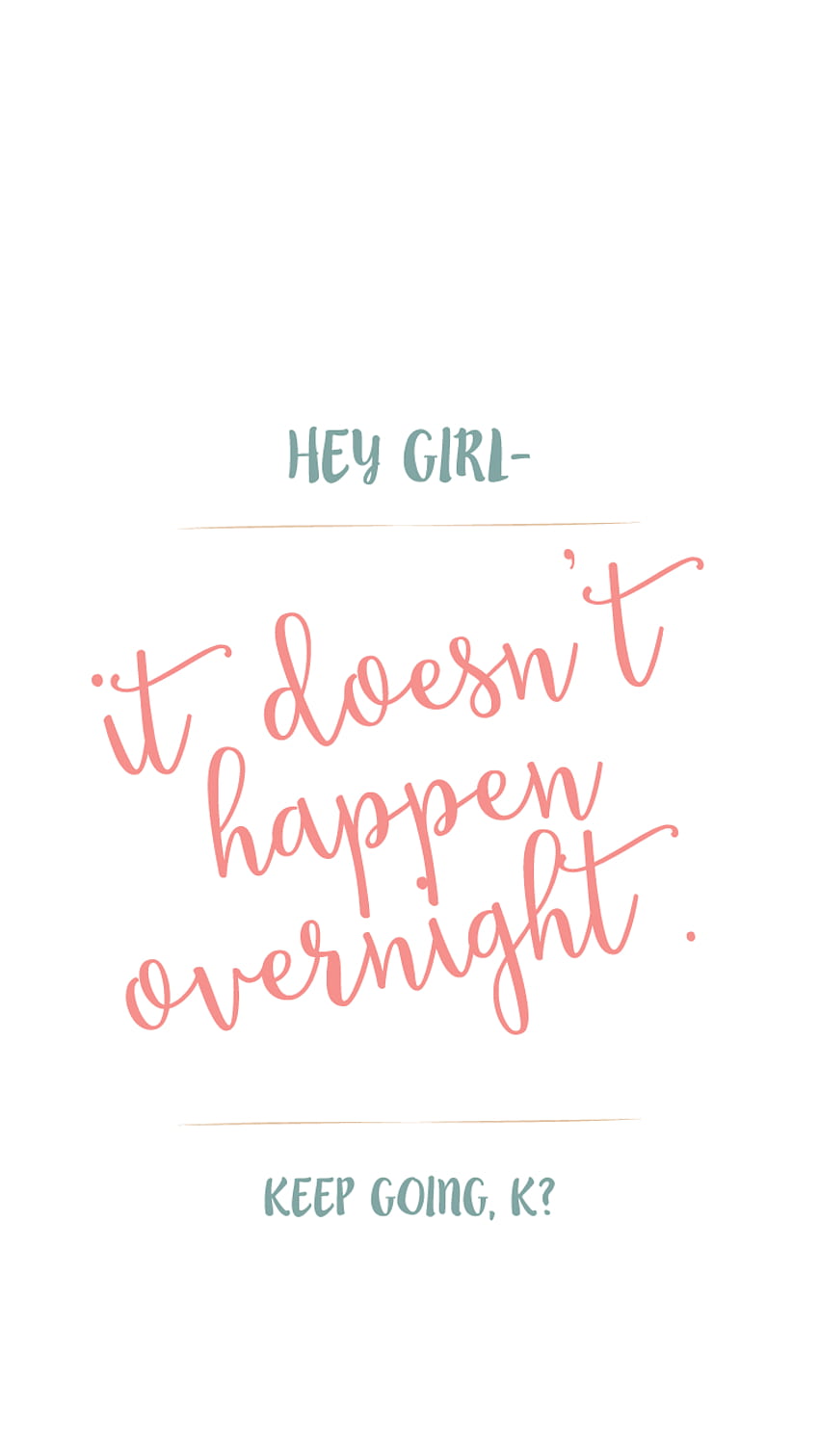 Don't give up more Girly iPhone at, Girly Motivational HD phone wallpaper |  Pxfuel