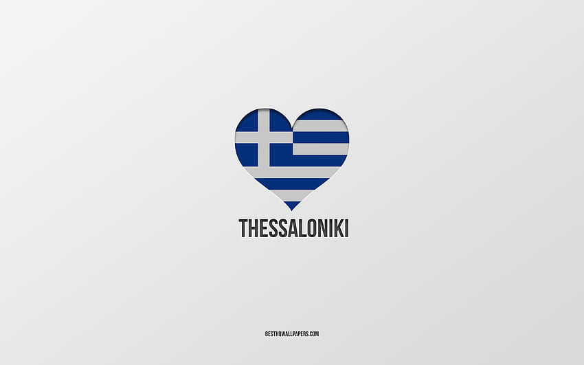 Eu Amo Thessaloniki, Cidades gregas, Dia de Thessaloniki, fundo cinza, Thessaloniki, Grécia, Bandeira grega coração, cidades favoritas, Love Thessaloniki papel de parede HD