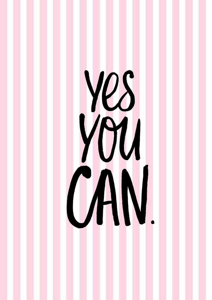 Yes You Can Background - - HD phone wallpaper