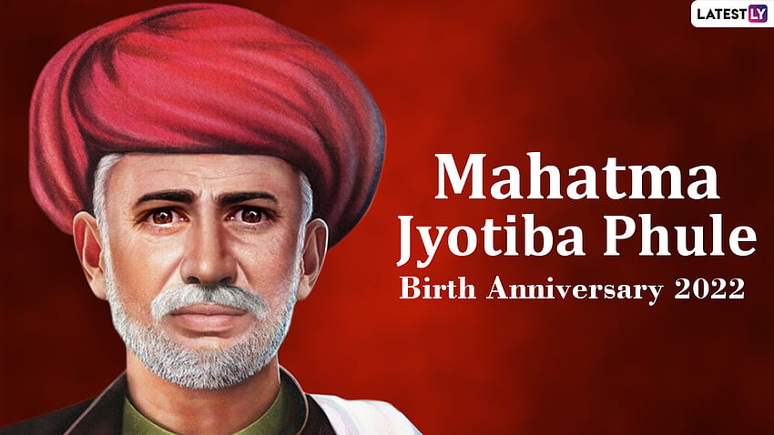 Mahatma Jyotiba Phule Jayanti 2022 &: Envie citações, mensagens e desejos para celebrar o aniversário de nascimento do grande ativista social papel de parede HD