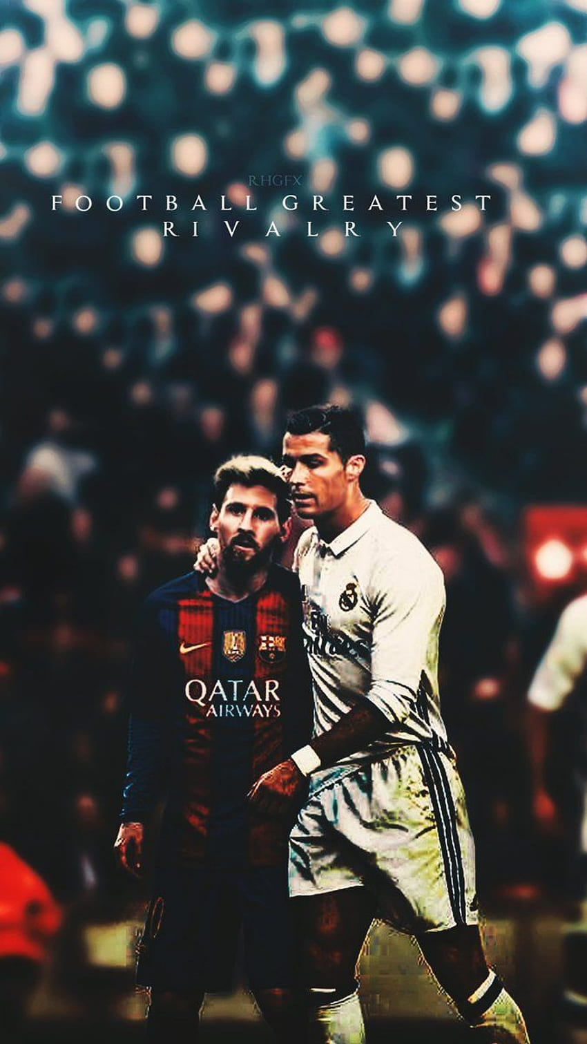 RHGFX: la mayor rivalidad de fútbol de la historia. Cristiano, Cristiano Ronaldo y Messi fondo de pantalla del teléfono