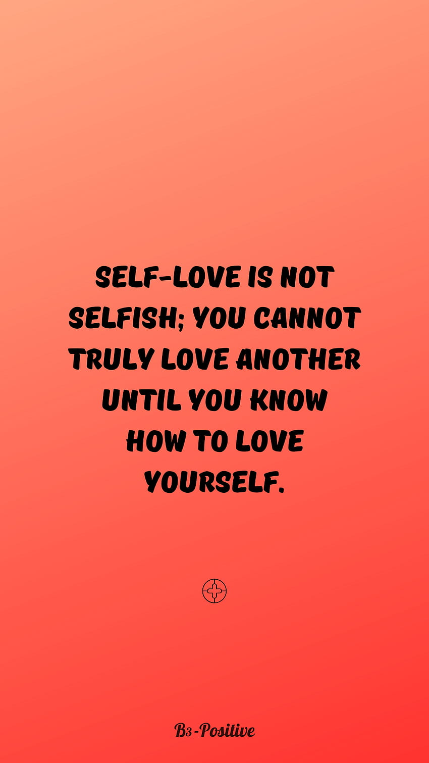 Self Love Quotes IPhone Android, Be Yourself HD phone wallpaper | Pxfuel