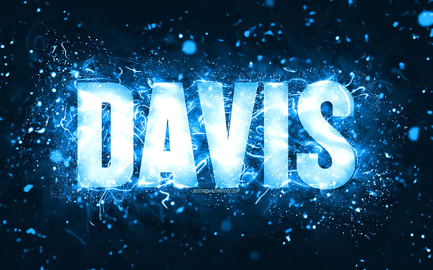 Happy Birtay Davis, , blue neon lights, Davis name, creative, Davis Happy Birtay, Davis Birtay, popular american male names, with Davis name, Davis HD wallpaper