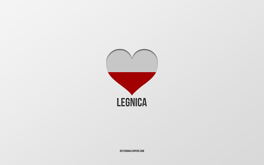 I Love Legnica, Polish cities, Day of Legnica, gray background, Legnica, Poland, Polish flag heart, favorite cities, Love Legnica HD wallpaper