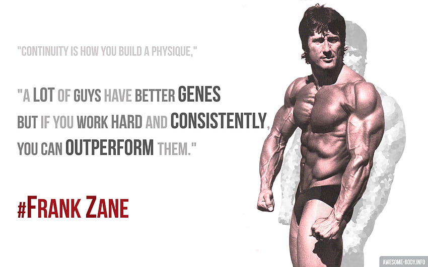ผู้ชายหลายคนมียีนที่ดีกว่า แต่ถ้าคุณทำงานหนัก Frank Zane วอลล์เปเปอร์ HD