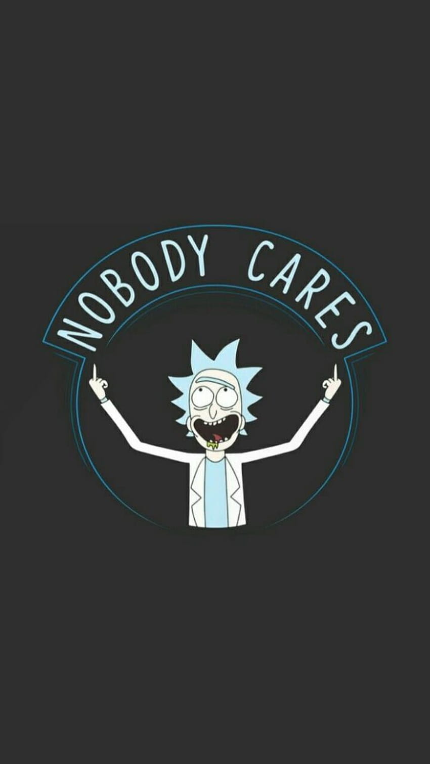 Niemand kümmert sich um Rick und Morty & Hintergrund HD-Handy-Hintergrundbild