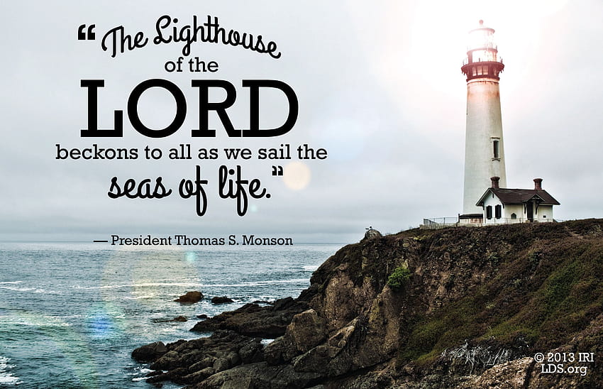 Lighthouse of the Lord, LDS Quote HD wallpaper
