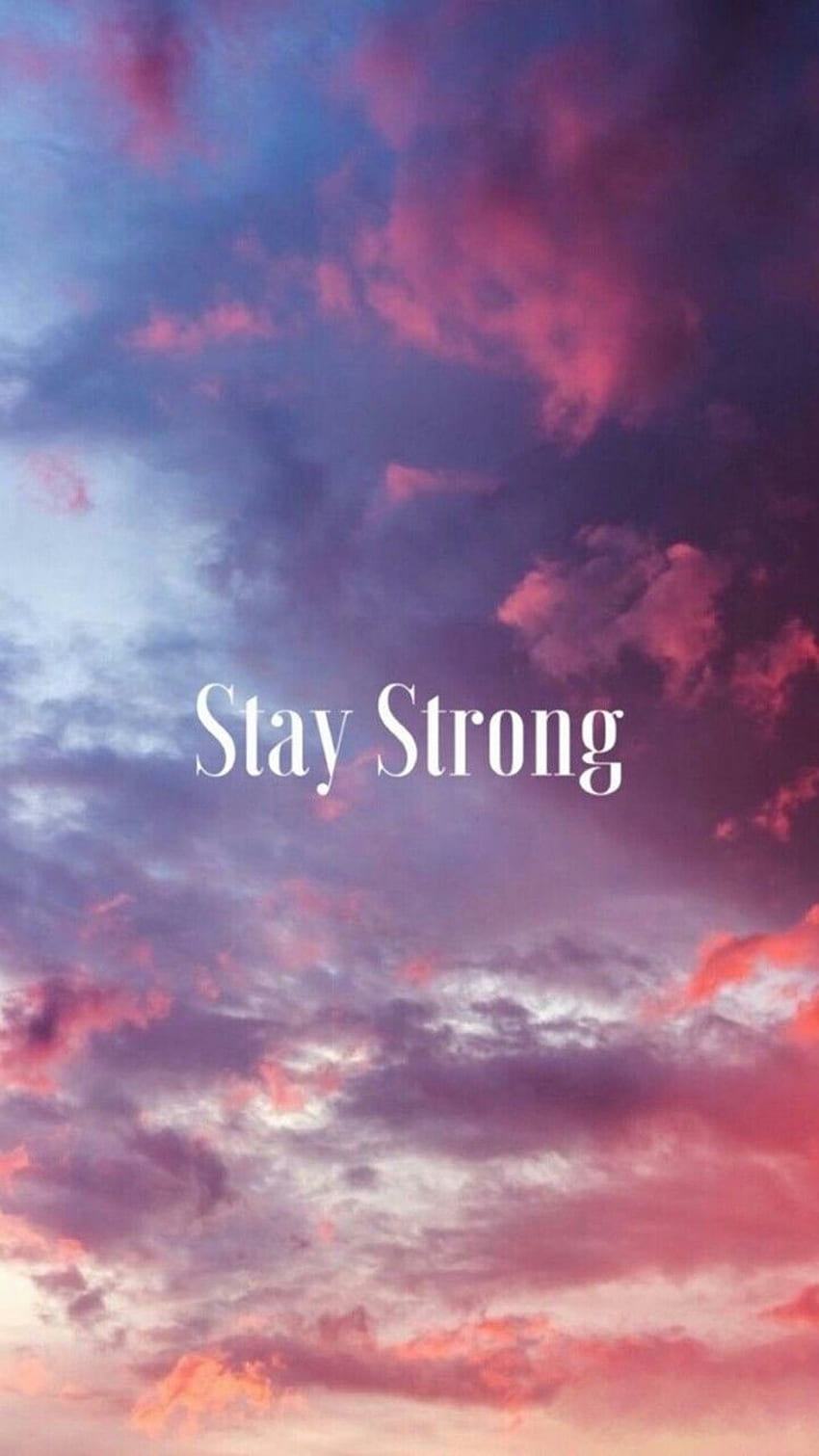 stay strong shared HD phone wallpaper