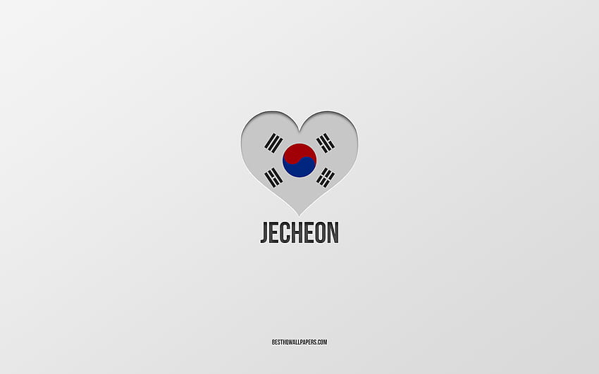 I Love Jecheon, South Korean cities, Day of Jecheon, gray background, Jecheon, South Korea, South Korean flag heart, favorite cities, Love Jecheon HD wallpaper