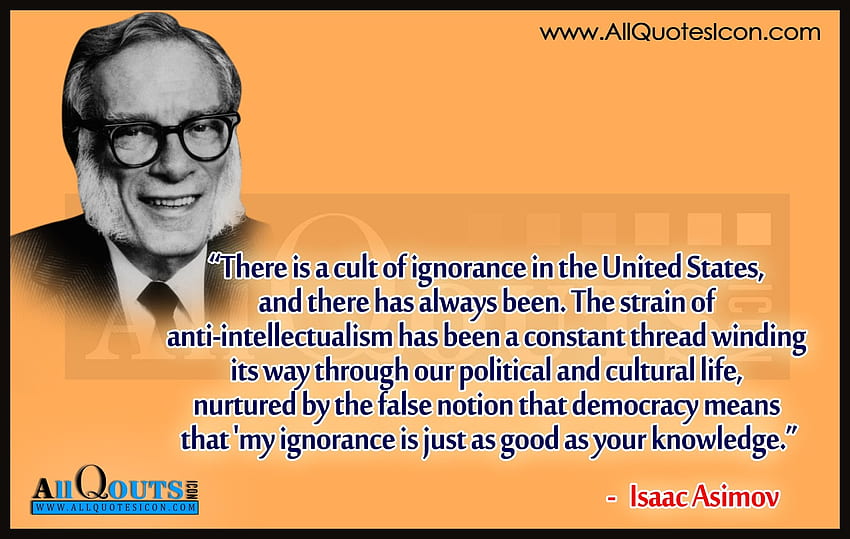 Isaac Asimov Quotes in English Best life Inspirational Messages English Quotes . Telugu Quotes. Tamil Quotes. Hindi Quotes. English Quotes HD wallpaper