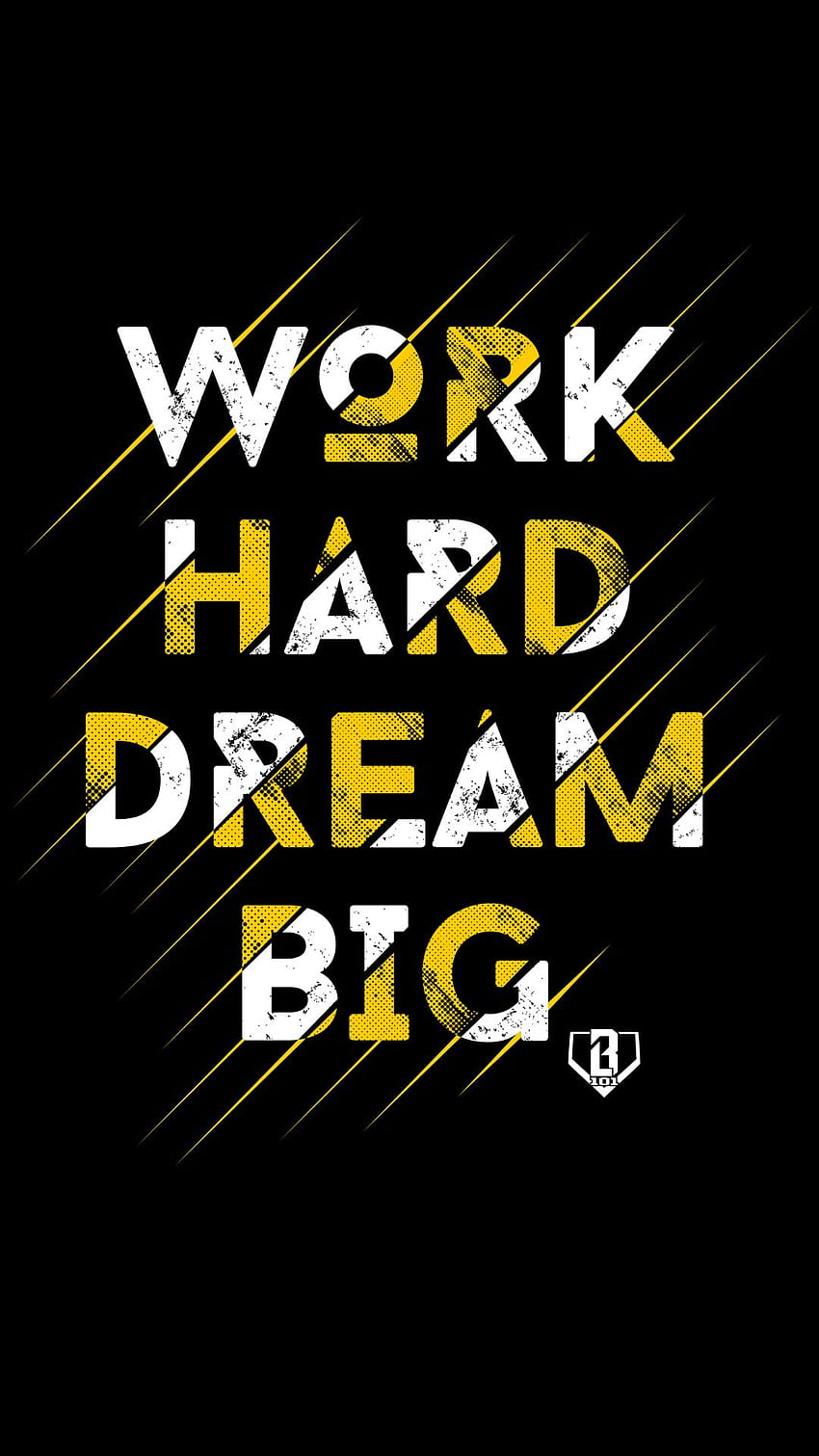 Wednesday - Work Hard Dream Big HD phone wallpaper