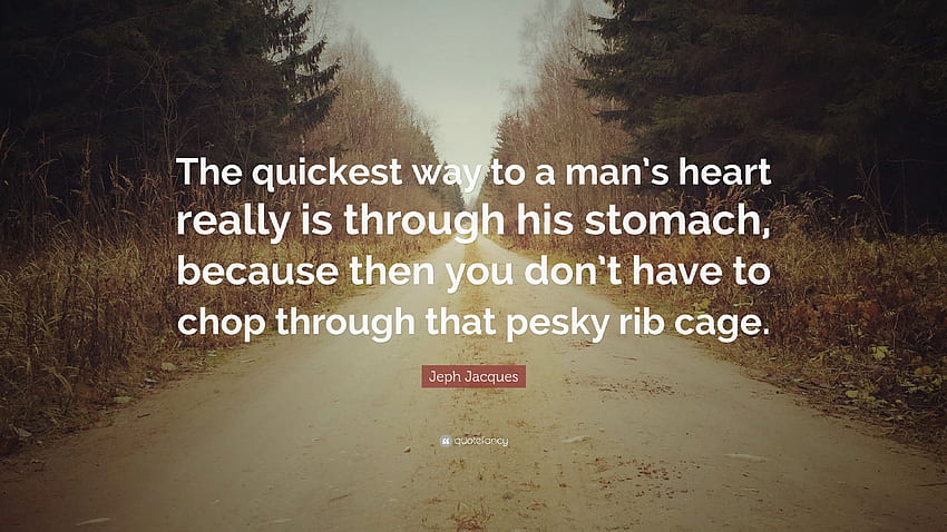 Jeph Jacques Quote: “The quickest way to a man's heart really is, Rib Cage HD wallpaper