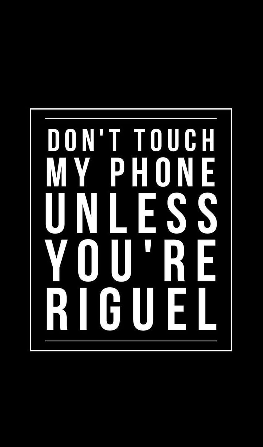 Wattpad Wisdom - • Lockscreen• Don't Touch My Phone Not Not。 使い心地。 保存したらいいね&RT HD電話の壁紙