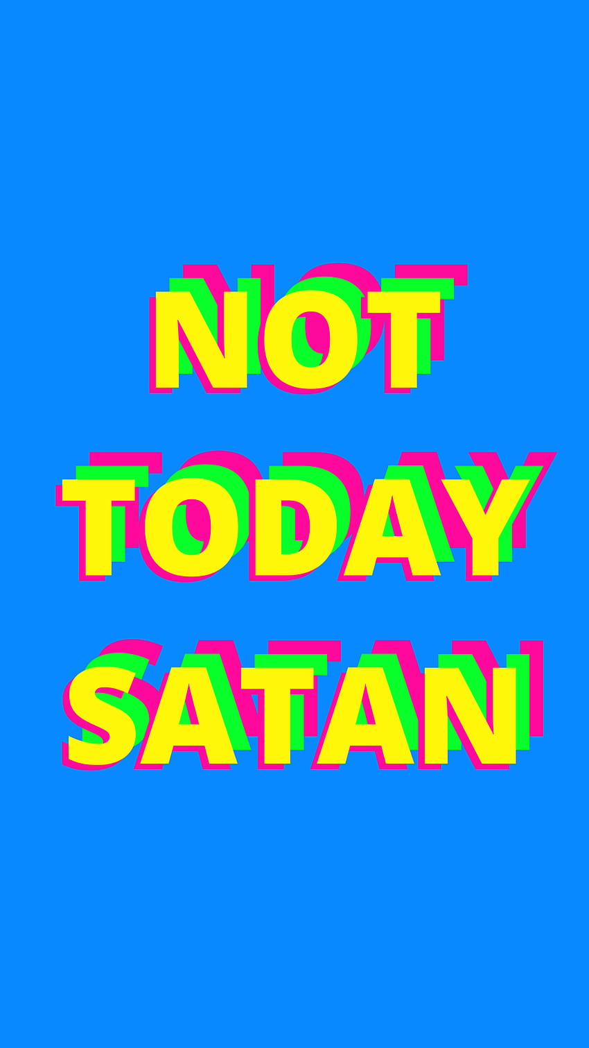 поп фон. Сатана, Спокойно произведение на изкуството, Фон, Не днес Сатана HD тапет за телефон