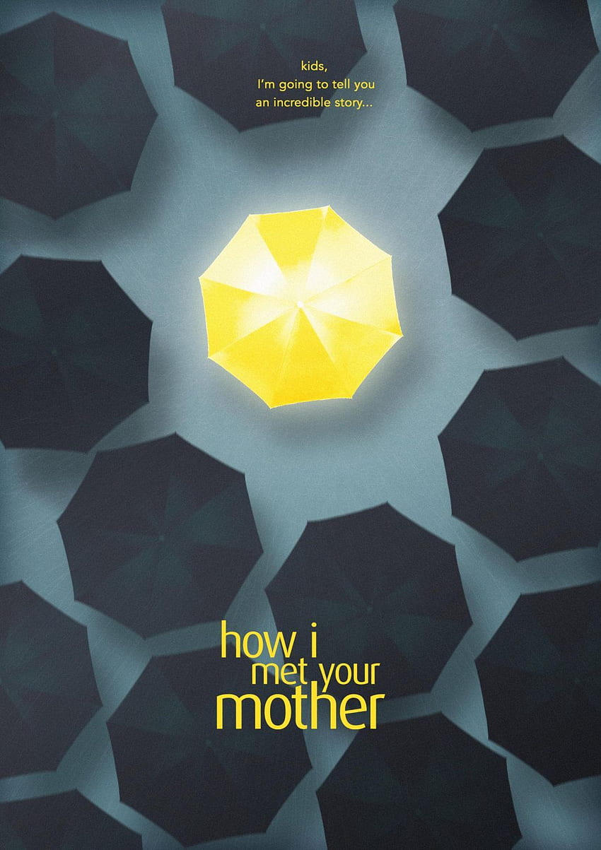How I Met Your Mother Print - Kinder, ich werde es dir sagen, gelber Regenschirm HD-Handy-Hintergrundbild