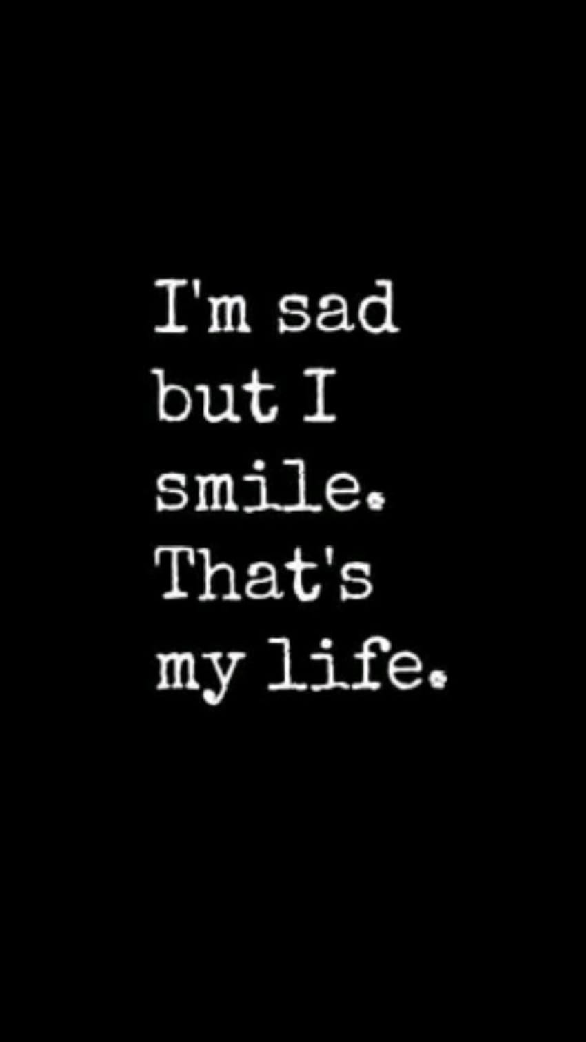 私は元気です、Sad Smile HD電話の壁紙