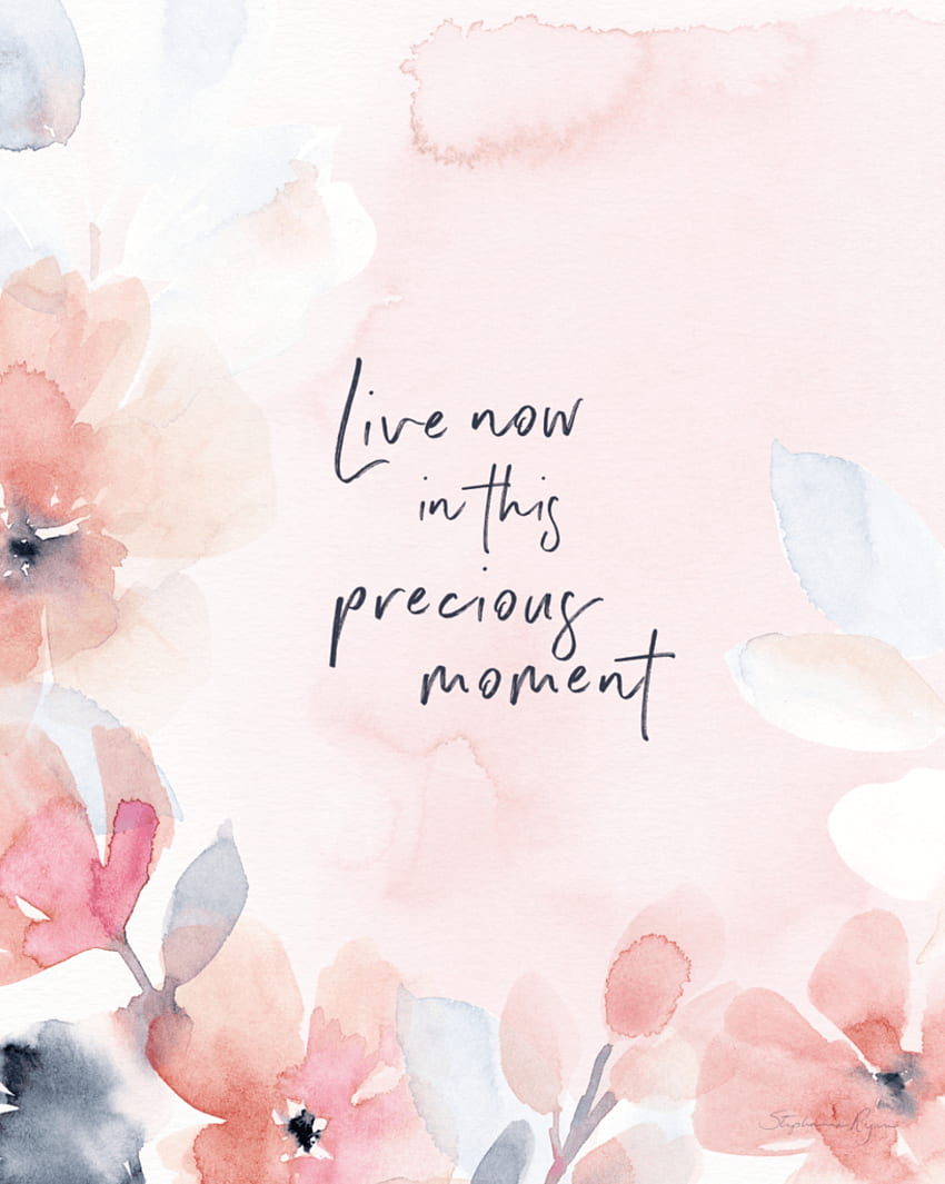 Live Now in this Precious Moment - Soul Messages Print. Moments quotes, Soul messages, Quotes HD phone wallpaper