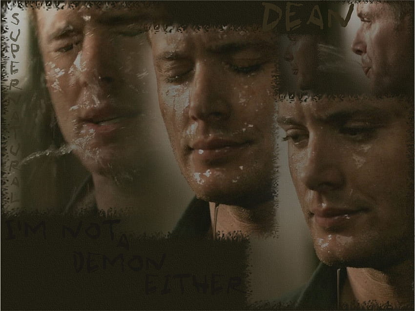 Dean Winchester's not a demon - Dean Winchester HD wallpaper