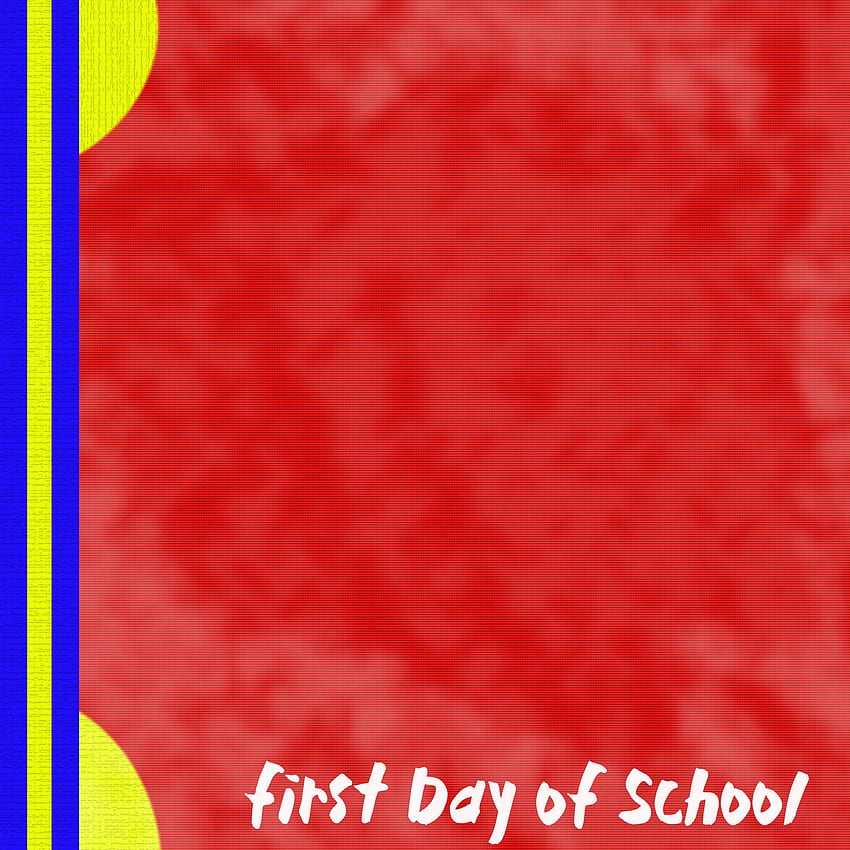 First Day Of School HD phone wallpaper