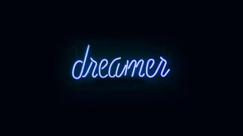 Dreamers Neon Sign Dark Illustration Art Blue HD wallpaper