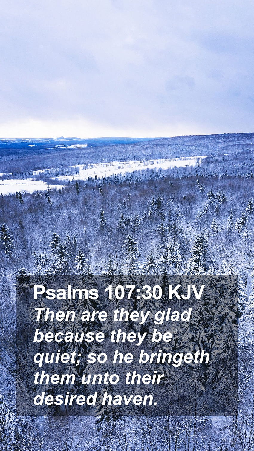 Psalms 107:30 KJV Mobile Phone - Then are they glad because they be quiet; so he HD phone wallpaper