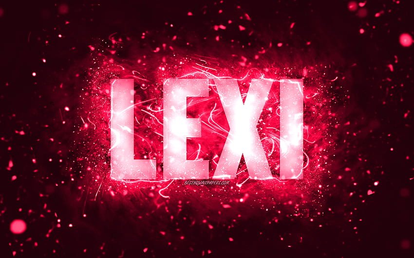 Happy Birtay Lexi, , розови неонови светлини, име Lexi, творчески, Lexi Happy Birtay, Lexi Birtay, популярни американски женски имена, с име Lexi, Lexi HD тапет