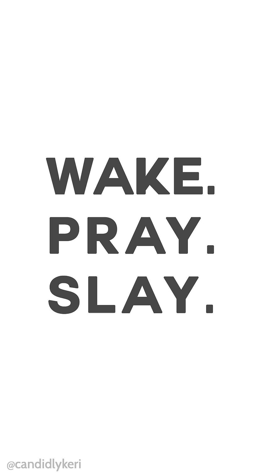 Eat pray Slay colour HD phone wallpaper  Peakpx