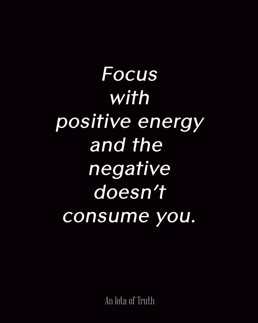 Motivational on Positive and Negative: Focus with positive HD phone wallpaper