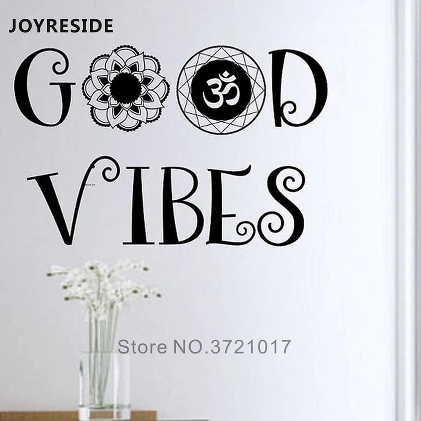 Good Vibes Quotes Wall Decal Home House Livingroom Decor Design Wall Sticker Happy Vinyl Wall Stickers Decoration M316. Wall Stickers HD phone wallpaper