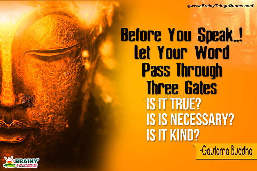 Most Inspiring Words By Gautama Buddha About Talking Motivational Quotes By Gautama Buddha Telugu Quotes. English Quotes. Hindi Quotes. Tamil Quotes. Greetings HD wallpaper
