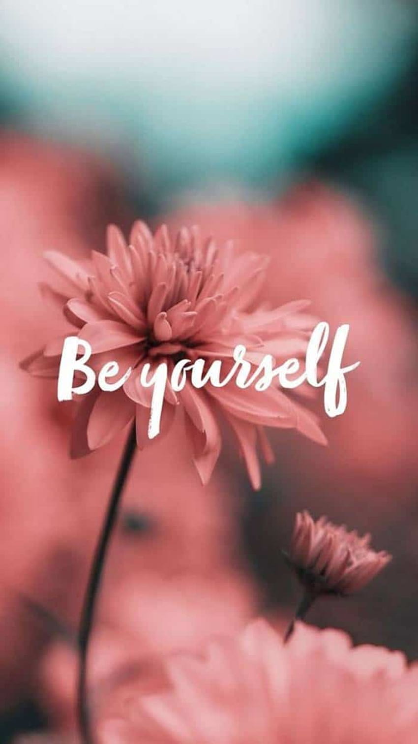 IPhone Quotes with Beautiful Be Yourself HD phone wallpaper  Pxfuel