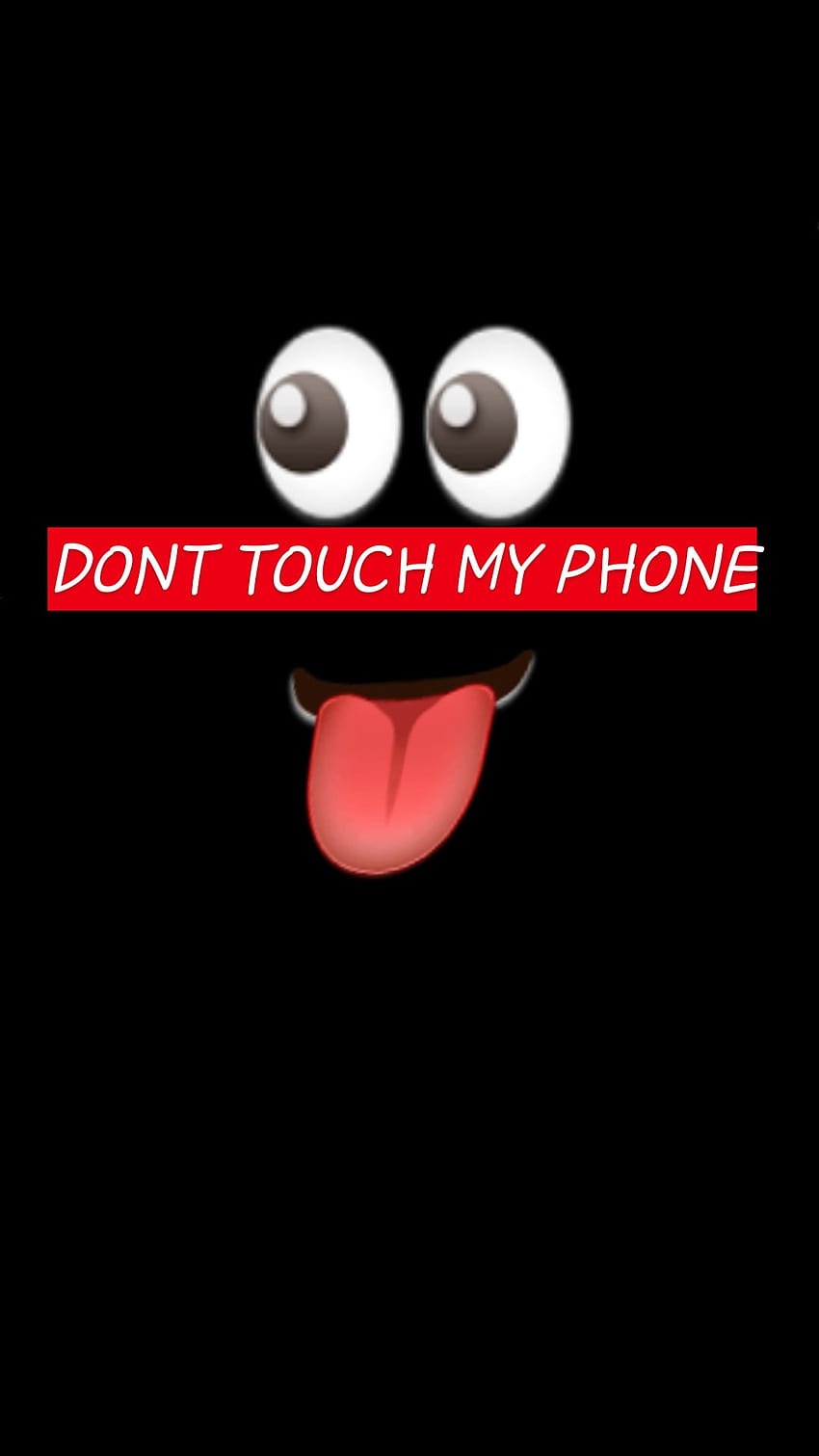 dont touch my phone funny, dont touch my phone, funny HD phone wallpaper