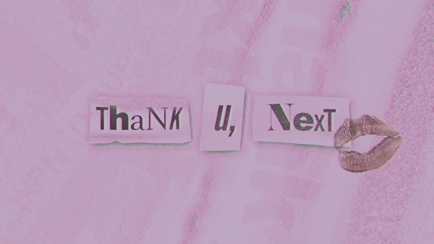Ariana Grande - thank u, next (лирик видео), Ariana Grande Thank You, Next HD тапет